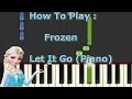 How To Play Let It Go on Piano (Frozen) | How To Play #4