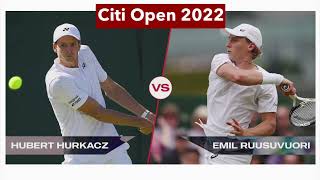 Citi Open 2022: Hubert Hurkacz vs Emil Ruusuvuori