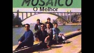 agrupamento musical mosaico onde esta voce