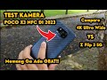 LATEST TESTS!! Poco X3 NFC camera in 2023 can match the quality of the Ultra Wide is the best!!