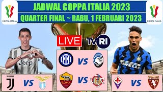 Jadwal Coppa Italia 2023 - Quarter Final - Juventus vs Lazio