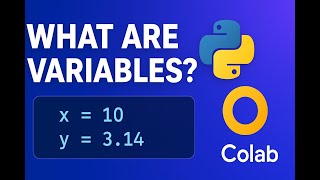 💡 What Are Variables in Programming? | Explained with 4 Types in Python on Google Colab 🔥