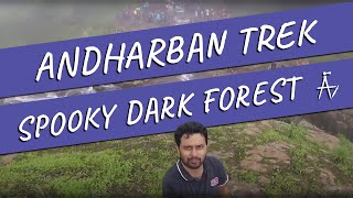 Andharban | The Dark Forest Trail | GoPro (अंधारबन) | AJINXD Artist