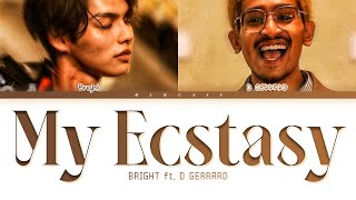 【Bright ft. D GERRARD】 My Ecstasy (Color Coded Lyrics)