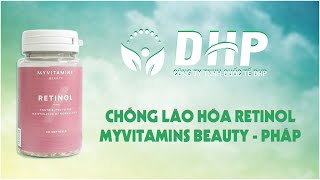 REVIEW viên uống RETINOL MYVITAMINS BEAUTY của PHÁP