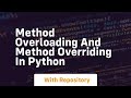 method overloading and method overriding in python
