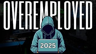 How to be OverEmployed in 2026