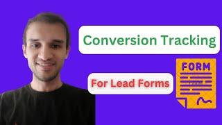 Setting up Google ads conversion tracking for Lead Forms [Easy Guide]