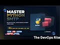 Send Emails with Python SMTP |App Password Setup&Email Automation Tutorial|The DevOps Rite Lecture#4