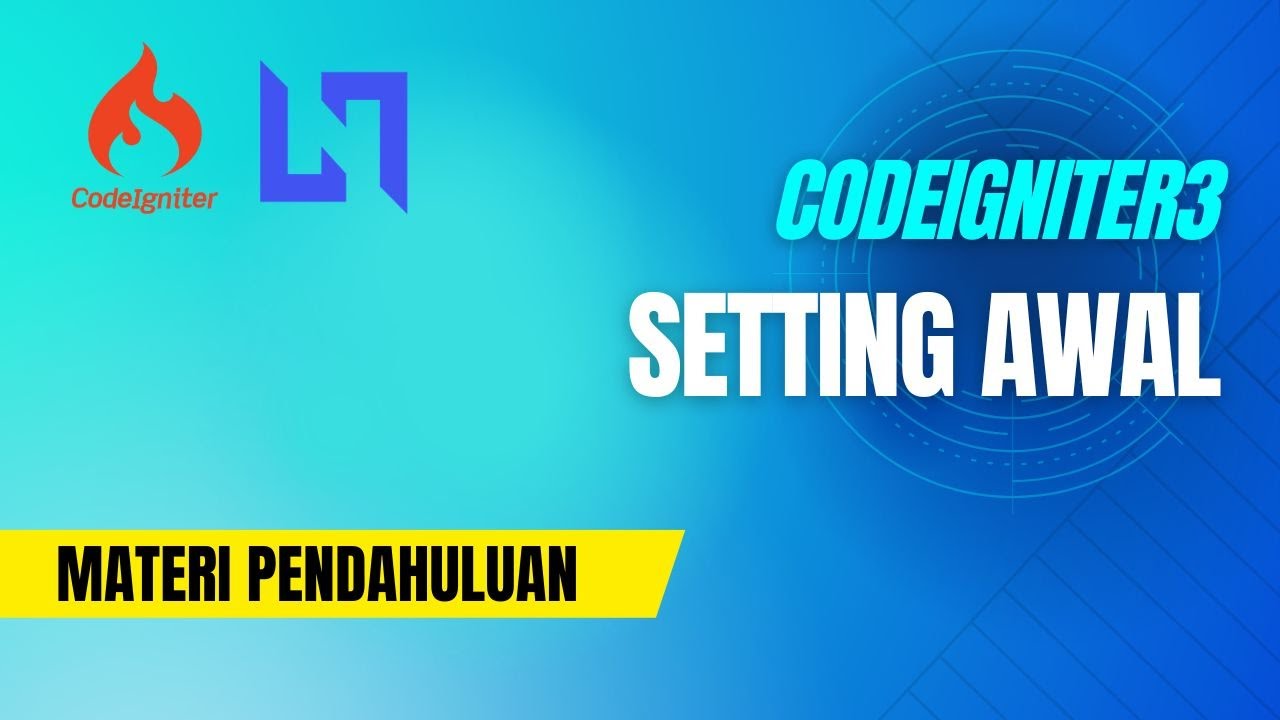 Codeigniter 3 Tutorial Setting Awal Codeigniter 02 Youtube