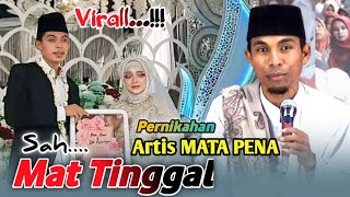 Pernikanah Artis MATA PENA Mat Tinggal KH KHOLIL YASIN TERBARU 2024