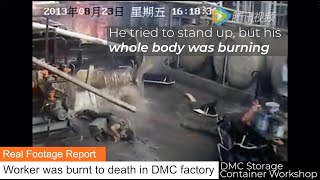Scary Accident - Worker was burnt to death in chemical factory