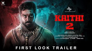 Kaithi 2 First Look : Suriya | Kamal Hassan | Fahadh Fassil | Lokesh