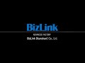 Advanced Factory: BizLink (Kunshan) Co., Ltd.