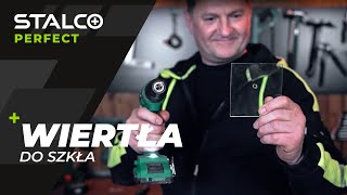 Nowość | WIERTŁA DO SZKŁA | Stalco Perfect