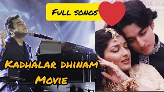 kadhalar dhinam full movie songs|Romantic songs|Love Melody somgs|A.R.Rahman|kunal|sonali