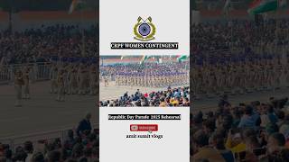 CRPF Contingent Full Dress Rehearsal 2025 | 23 january parade | New Delhi #republicdayparade2025