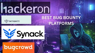 Top Bug Bounty Platforms & How to Choose the Right One for You!