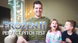 FROZEN 2 PERFECT PITCH TEST!!