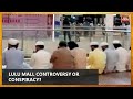 'People Who Offered Namaz, Didn't Shop In Mall': Police Investigates Lulu Mall Namaz Controversy