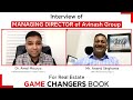 interview with md of avinash group raipur chhattisgarh dr amol mourya real estate coach