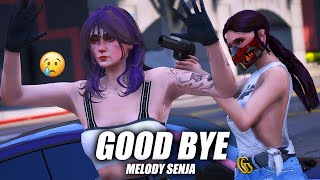 AKSI TERAKHIR DARI MELODY! GOOD BYE - GTA 5 ROLEPLAY