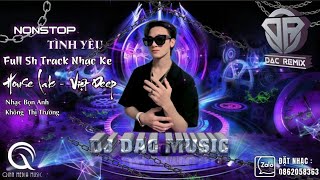 NONSTOP DJ 2023 - FULL 5H  SET NHẠC BAY PHÒNG CỰC PHIÊU REMIX - NHẠC GÕ TẨM ĐÁ REMIX 2023