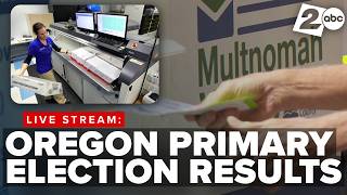 LIVE: Oregon Primary Election Results, covering the state's biggest races and measures