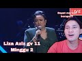 LIZA AZIZ - Wajah Siapa Diharimu  - Gegar Vaganza 11 Minggu 2 🇮🇩 Reaction // Tahniah Markah 1 lagi‼️