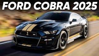 New Ford Mustang Cobra 2025 is Finally Here