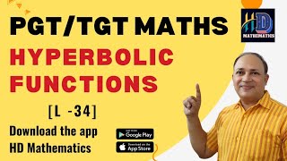 Hyperbolic Functions For PGT Mathematics Class // complete pgt maths in hindi (part 34) by Hd sir