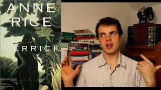 Merrick ¦ Anne Rice ¦ Review