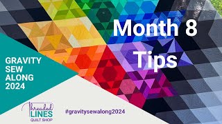 Gravity Sew Along - Month 8 Tips