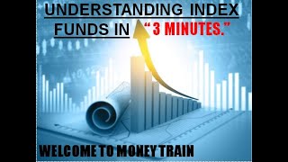 UNDERSTANDING INDEX FUNDS IN \