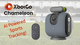 XbotGo Chameleon AI Sports Cameraman - AI Powered Sports Tracking Camera System - Unbox | Review