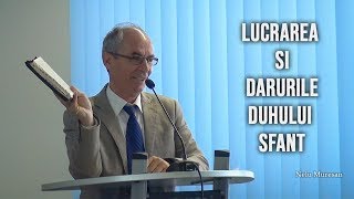 Nelu Muresan - Lucrarea si darurile Duhului Sfant