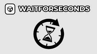 How To Wait/Delay Functions In Unity - (WaitForSeconds)