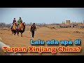 Turpan Xinjiang China day 1 Karez Village dan Kumtag desert by Nux Story