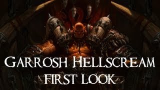 Garrosh Hellscream 5.4 PTR First Look (10 Normal)