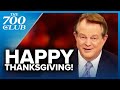 A Special Thanksgiving Show | The 700 Club