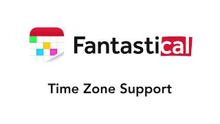 Fantastical - Time Zone Support