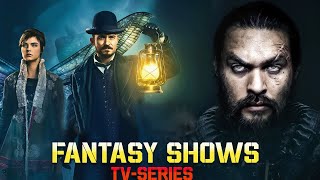 Fantasy TV Series You Missed! Top 10 Hidden Gems to Watch