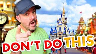 22 Things You Need To Stop Doing On Your Disney World Trip!