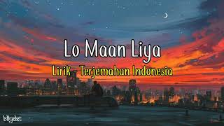 Lo Maan Liya|Lirik-Terjemahan Indonesia|Raaz Reboot (2016)