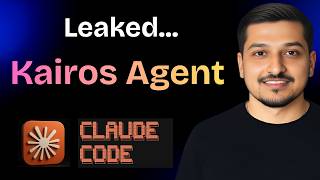 Kairos Agent - Claude CLeak EXPOSES Secret Always ON AI Agent…