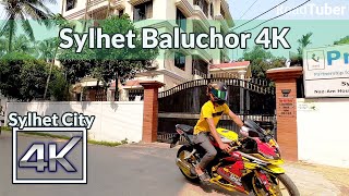 Most Developing Suburb of Sylhet | সিলেট বালুচর | Sylhet Baluchor Tour 4K | Road Tuber