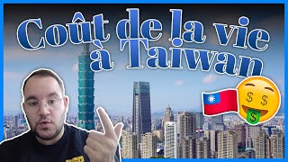 LE COÛT DE LA VIE À TAIWAN 🇹🇼