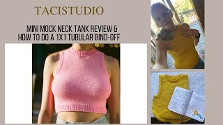 MINI MOCK NECK TANK KNITTER'S REVIEW \u0026 HOW TO DO A 1X1 TUBULAR CAST ON IN THE ROUND