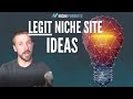 15 REAL Niche Site Ideas + How to Find Hundreds More in a Few Minutes...