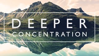 Ambient Study Music To Concentrate - 4 Hours of Music for Studying, Concentration and Memory